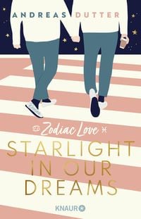 Zodiac Love: Starlight in Our Dreams