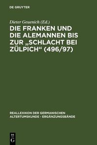Produktbild: Die Franken und die Alemannen bis zur "Schlacht bei Z&uuml;lpich" (496/97)