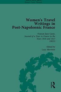 Produktbild: Colbert, B: Women's Travel Writings in Post-Napoleonic Franc