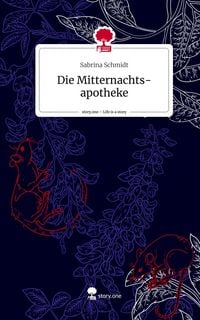 Produktbild: Die Mitternachts-apotheke. Life is a Story - story.one