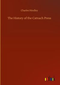 Produktbild: The History of the Catnach Press