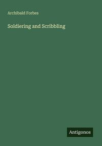 Produktbild: Soldiering and Scribbling