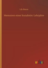 Produktbild: Memoiren einer Sozialistin: Lehrjahre
