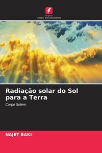Produktbild: Radia&ccedil;&atilde;o solar do Sol para a Terra