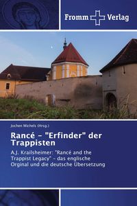 Produktbild: Ranc&eacute; - "Erfinder" der Trappisten