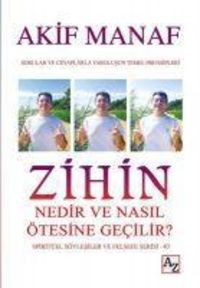 Produktbild: Zihin Nedir Ve Nasil &Ouml;tesine Gecilir