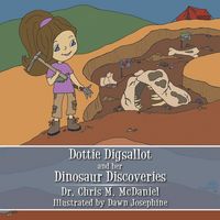 Produktbild: Dottie Digsallot and Her Dinosaur Discoveries