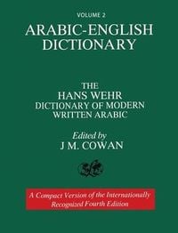 Produktbild: Volume 2: Arabic-English Dictionary: The Hans Wehr Dictionary of Modern Written Arabic. Fourth Edition.