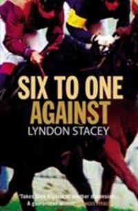 Produktbild: Stacey, L: Six to One Against