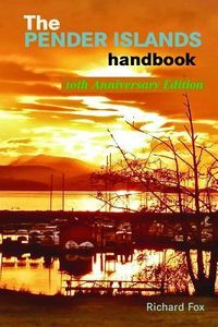 Produktbild: The Pender Islands Handbook: 10th Anniversary Edition
