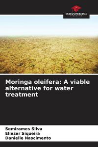 Produktbild: Moringa oleifera: A viable alternative for water treatment