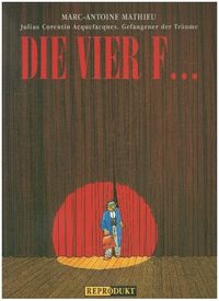 Bild vom Artikel Julius Corentin Acquefaques, Gefangener der Träume / Die vier F... vom Autor Marc-Antoine Mathieu