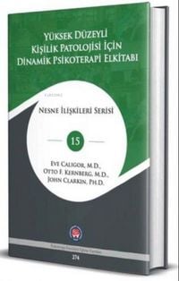 Produktbild: Y&uuml;ksek D&uuml;zeyli Kisilik Patolojisi Icin Dinamik Psikoterapi El Kitabi Ciltli