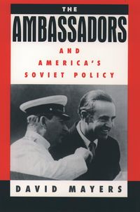 Produktbild: The Ambassadors and America's Soviet Policy