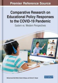 Produktbild: Comparative Research on Educational Policy Responses to the COVID-19 Pandemic: Eastern vs. Western Perspectives