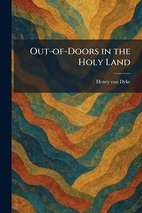 Produktbild: Out-of-Doors in the Holy Land
