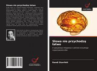 Produktbild: S&iquest;owa nie przychodz&iquest; &iquest;atwo