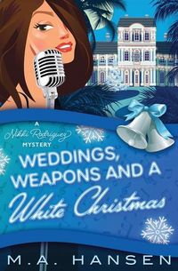 Produktbild: Hansen, M: Weddings, Weapons and a White Christmas