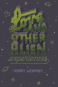 Produktbild: Love and Other Alien Experiences