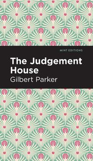 Bild vom Artikel The Judgement House vom Autor Gilbert Parker