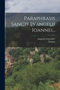 Produktbild: Paraphrasis Sancti Evangelii Ioannei...
