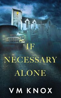 Produktbild: If Necessary Alone
