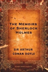 Bild vom Artikel The Memoirs of Sherlock Holmes vom Autor Arthur Conan Doyle