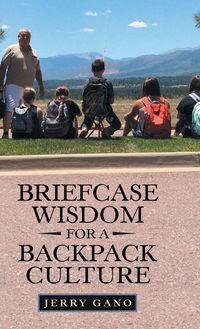 Produktbild: Briefcase Wisdom for a Backpack Culture