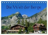 Produktbild: Die Welt der Berge (Tischkalender 2026 DIN A5 quer), CALVENDO Monatskalender