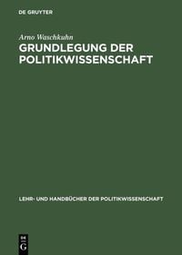 Produktbild: Grundlegung der Politikwissenschaft
