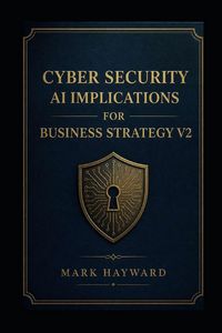 Produktbild: Cyber Security AI Implications for Business Strategy V2