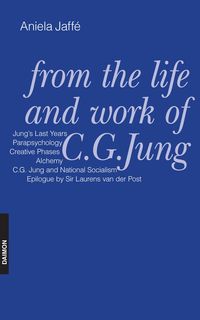 Bild vom Artikel From the Life and Work of C. G. Jung vom Autor Aniela Jaffé