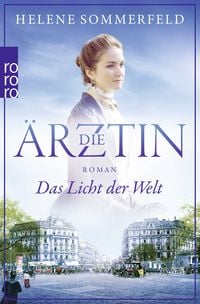 Produktbild: Die &Auml;rztin: Das Licht der Welt