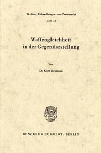 Produktbild: Waffengleichheit in der Gegendarstellung.