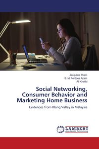 Produktbild: Social Networking, Consumer Behavior and Marketing Home Business