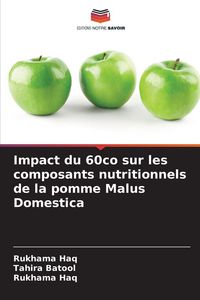 Produktbild: Impact du 60co sur les composants nutritionnels de la pomme Malus Domestica