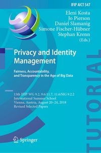 Produktbild: Privacy and Identity Management. Fairness, Accountability, and Transparency in the Age of Big Data