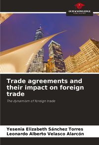 Produktbild: Trade agreements and their impact on foreign trade