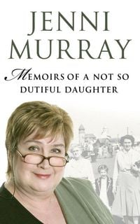 Produktbild: Memoirs of a Not So Dutiful Daughter