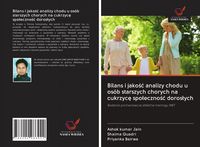Produktbild: Bilans i jako&iquest;&iquest; analizy chodu u os&oacute;b starszych chorych na cukrzyc&iquest; spo&iquest;eczno&iquest;&iquest; doros&iquest;ych