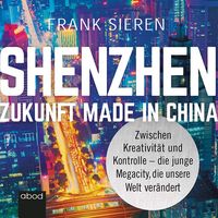 Produktbild: Shenzhen - Zukunft Made in China