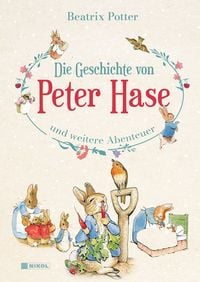 Produktbild: Die Geschichte von Peter Hase und weitere Abenteuer