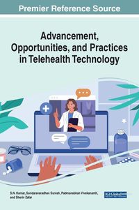 Produktbild: Advancement, Opportunities, and Practices in Telehealth Technology
