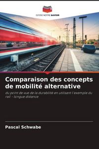 Produktbild: Comparaison des concepts de mobilit&eacute; alternative