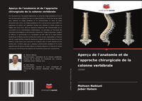 Produktbild: Aper&ccedil;u de l'anatomie et de l'approche chirurgicale de la colonne vert&eacute;brale