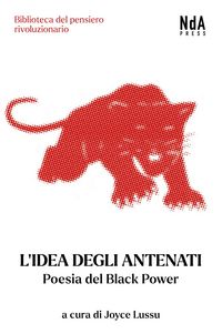 Produktbild: L' idea degli antenati. Poesia del Black Power. Testo inglese a fronte