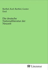 Produktbild: Die deutsche Nationalliteratur der Neuzeit