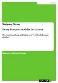 Produktbild: Henry Bessemer und das Bessemern