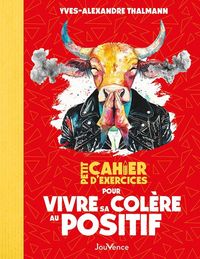 Produktbild: Petit cahier d'exercices pour vivre sa col&egrave;re au positif