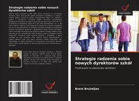 Produktbild: Strategie radzenia sobie nowych dyrektor&oacute;w szk&oacute;&iquest;